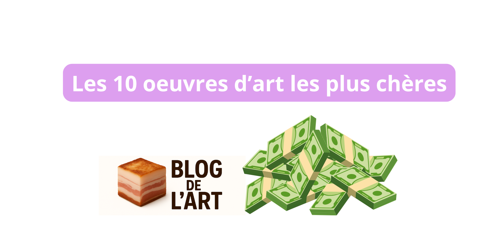 top 10 des oeuvres d'art les plus chères