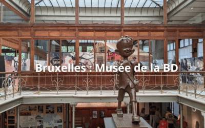 Le Musée de la BD de Bruxelles : un temple de l’imaginaire au cœur de la capitale